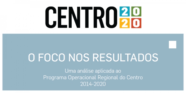 Centro 2020:  O foco nos resultados