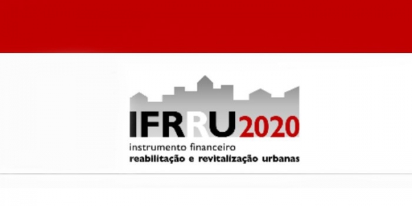 IFRRU 2020 abre Candidaturas para seleção dos Instrumentos Financeiros